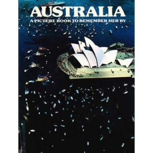 Australia: A Picture Book to Remember Her by