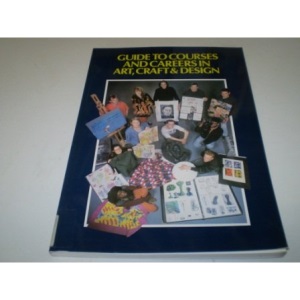 Guide to Courses and Careers in Art
