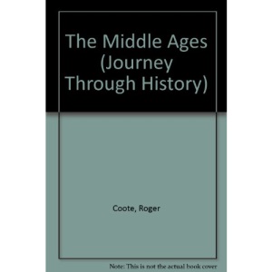 The Middle Ages (Journey Through History)