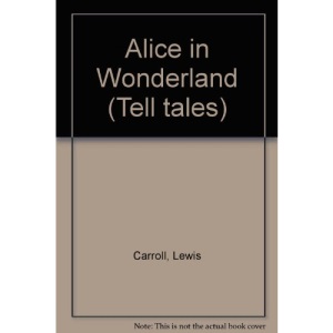 Alice in Wonderland (Tell tales)