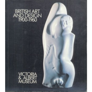 British Art and Design, 1900-60