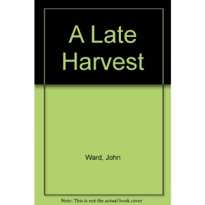 A Late Harvest