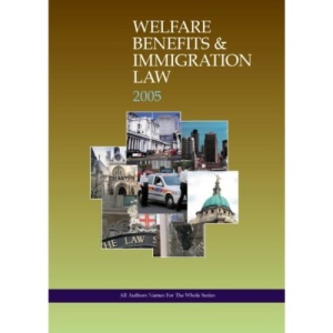 Welfare Benefits and Immigration Law 2004/2005