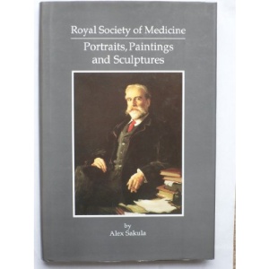 Royal Society of Medicine: Portraits, Paintings and Sculptures