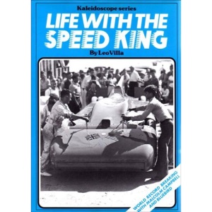 Life with the Speed King: My years with Malcolm Campbell and the Bluebird land speed record attempts.