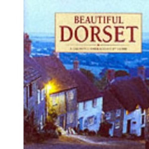 Beautiful Dorset: Guide Book (Tourist books)