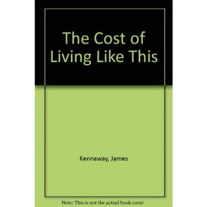 The Cost of Living Like This
