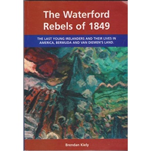 The Waterford Rebels of 1849