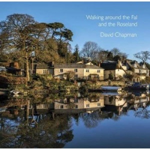 Walking around the Fal and the Roseland (Pocket Cornwall)