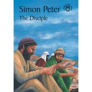 Simon Peter: The Disciple (Bibletime Books)