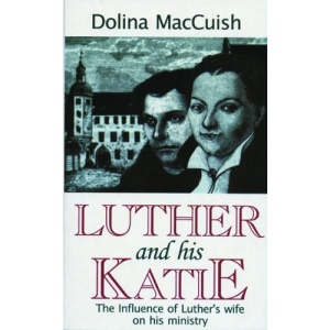 Luther and His Katie