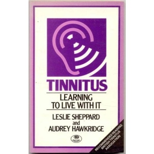 Tinnitus: Learning to Live with it