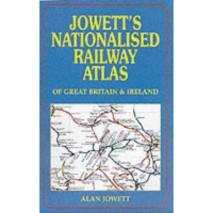 Jowett's Nationalised Railway Atlas