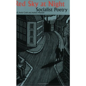 Red Sky at Night: An Anthology of British Socialist Poetry