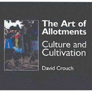 The Art of Allotments: Culture and Cultivation