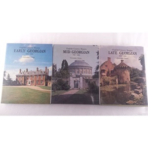 English Country Houses: Early Georgian, 1715-60, Mid-Georgian, 1760-1800, Late Georgian, 1800-40