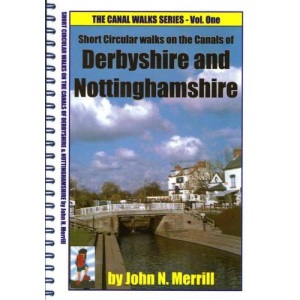 Derbyshire & Nottinghamshire (v. 1) (Canal Walk Guides)