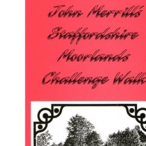 Staffordshire Moorland Challenge Walk (Day Challenge Walks S.)