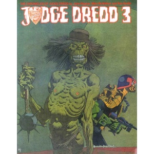 Judge Dredd: Bk. 3 (Chronicles of Judge Dredd)