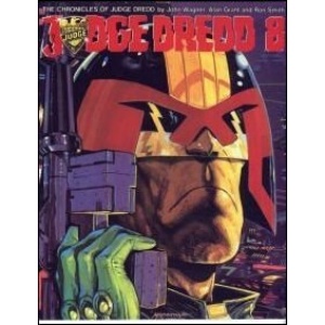 Judge Dredd: Bk. 8 (Chronicles of Judge Dredd)