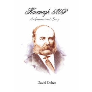 Kavanagh M.P.: An Inspirational Story