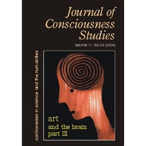 Art and the Brain, III: v. 3 (Journal of Consciousness Studies: Controversies in Science & the Humanities)