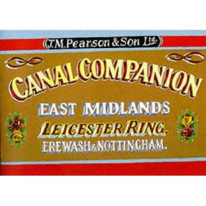 Pearson's Canal Companion: East Midlands and Leicester Ring