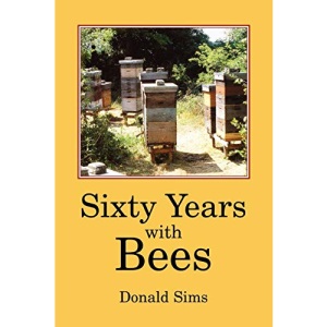 Sixty Years with Bees