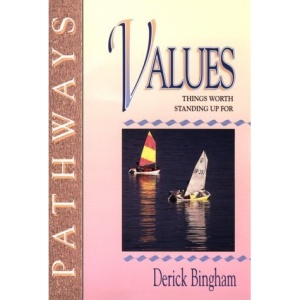 Values: Things Worth Standing Up for (Pathways)