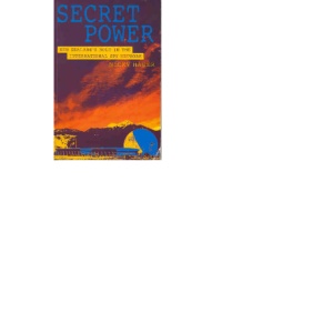 Secret Power: New Zealand's Role in the International Spy Network