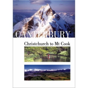 Canterbury: Christchurch to Mt. Cook
