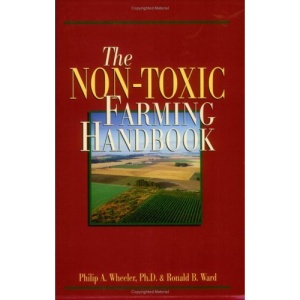 The Non-Toxic Farming Handbook