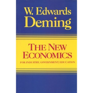 The New Economics for Industry, Government, Education