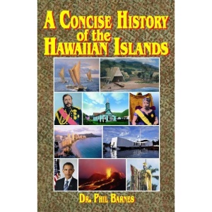 A Concise History of the Hawaiian Islands