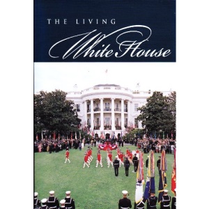 The Living White House