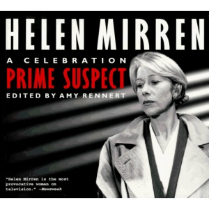 Helen Mirren: Prime Suspect: A Celebration