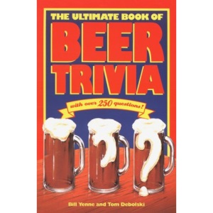 The Ultimate Book of Beer Trivia