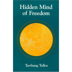 Hidden Mind of Freedom (Nyingma Psychology Series)