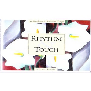 Rhythm and Touch: Introduction to Craniosacral Therapy