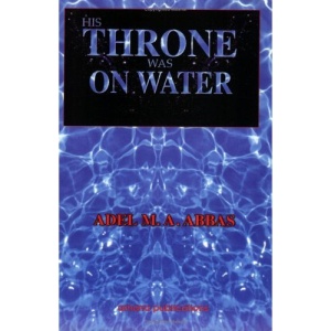 His Throne Was on Water