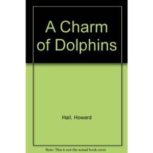 A Charm of Dolphins