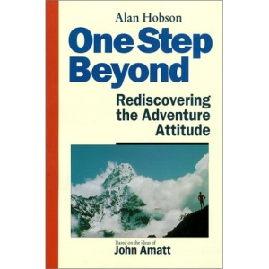 One Step beyond : Rediscovering the Adventure Attitude