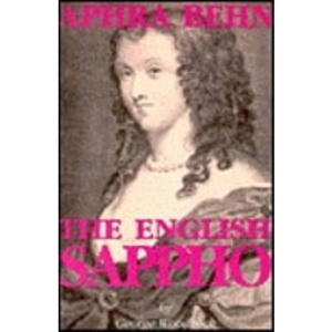 Aphra Behn: The English Sappho