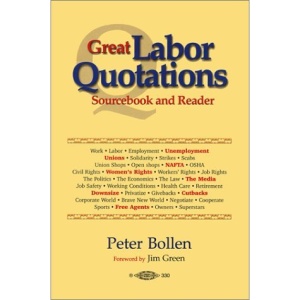 The Great Labor Quotations: Sourcebook and Reader
