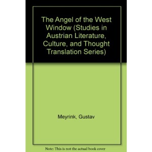The Angel of the West Window (Studies in Austrian Literature, Culture, and Thought Translation Series)