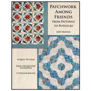 Patchwork Among Friends: From Patterns to Potlucks