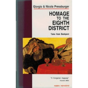 Homage to the Eighth District: Tales from Budapest