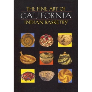 The Fine Art of California Indian Basketry