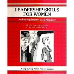 Leadership Skills for Women: Achieving Impact as a Manager (Fifty-Minute)