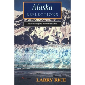 Alaska Reflections (Reflections of the Wilderness S.)